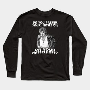 Hasselhoff Long Sleeve T-Shirt